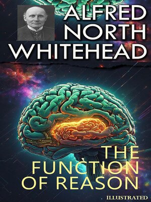 cover image of The Function of Reason. Illustrated